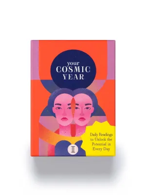 Your Cosmic Year: Daily Readings to Unlock the Potential in Every Day